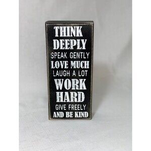 Inspirational Wooden Box Sign Think Deeply Speak Gently Motivational Home Décor